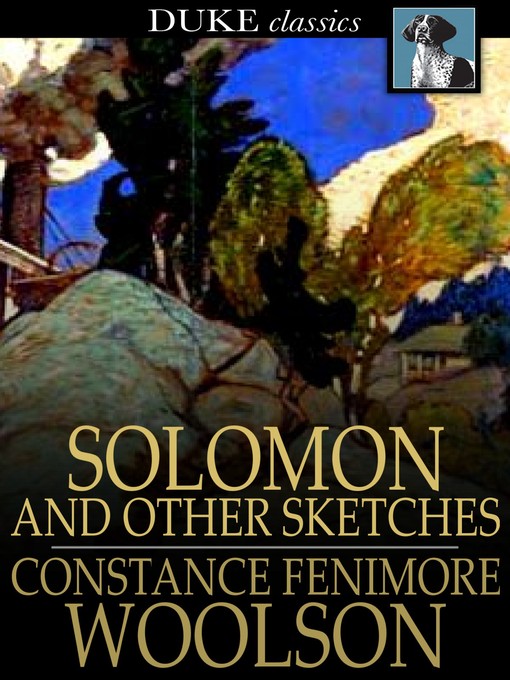 Title details for Solomon by Constance Fenimore Woolson - Wait list